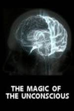 Watch The Magic of the Unconscious M4uhd