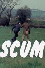 Watch Scum M4uhd
