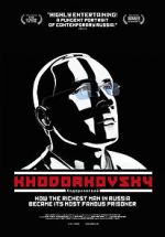 Watch Khodorkovsky M4uhd
