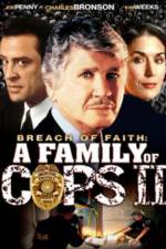 Watch Breach of Faith A Family of Cops II M4uhd