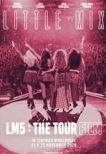Watch Little Mix: LM5 - The Tour Film M4uhd