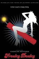 Watch Freaky Deaky M4uhd