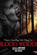 Watch Blood Woods M4uhd