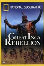Watch National Geographic: The Great Inca Rebellion M4uhd