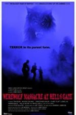 Watch Werewolf Massacre at Hell\'s Gate M4uhd
