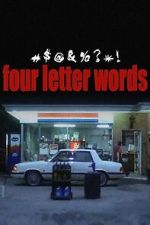 Watch Four Letter Words M4uhd