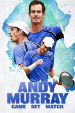 Watch Andy Murray: Game Set Match M4uhd