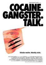 Watch Cocaine. Gangster. Talk. M4uhd