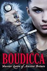 Watch Boudicca: Warrior Queen of Ancient Britain M4uhd