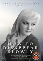 Watch How to Disappear Slowly M4uhd