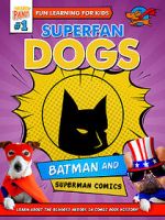 Watch Superfan Dogs: Batman and Superman Comics M4uhd
