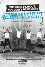 Watch We Were Famous, You Don\'t Remember: The Embarrassment M4uhd