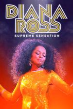 Watch Diana Ross: Supreme Sensation M4uhd