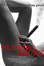 Watch Blowing Smoke M4uhd