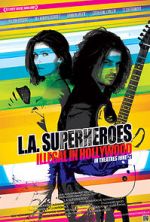Watch L.A. Superheroes M4uhd