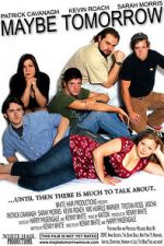Watch Maybe Tomorrow M4uhd