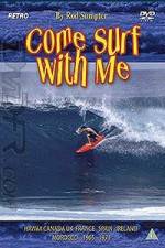 Watch Come Surf With Me M4uhd