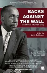 Watch Backs Against the Wall: The Howard Thurman Story M4uhd