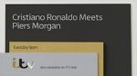 Watch Cristiano Ronaldo Meets Piers Morgan M4uhd