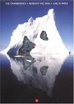 Watch The Cranberries: Beneath the Skin - Live in Paris M4uhd