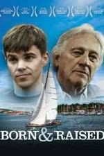 Watch Born & Raised M4uhd