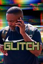 Watch Glitch M4uhd