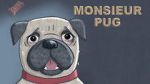 Watch Monsieur Pug (Short 2014) M4uhd