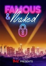 Watch TMZ Presents: Famous & Naked M4uhd