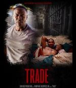 Watch Trade (Short 2020) M4uhd