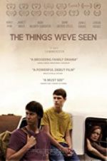 Watch The Things We\'ve Seen M4uhd