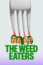 Watch The Weed Eaters M4uhd