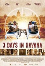 Watch Three Days in Havana M4uhd