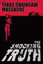 Watch Texas Chain Saw Massacre: The Shocking Truth M4uhd