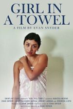 Watch Girl in a Towel M4uhd