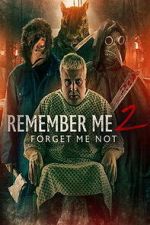 Watch Remember Me 2: Forget Me Not M4uhd