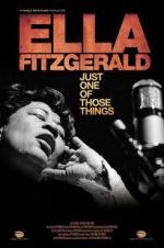 Watch Ella Fitzgerald: Just One of Those Things M4uhd