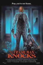 Watch When the Trash Man Knocks M4uhd