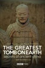 Watch The Greatest Tomb on Earth: Secrets of Ancient China M4uhd