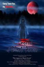 Watch The Legend of Black Annie M4uhd