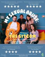 Watch My Sexual Abuse: The Sitcom (TV Special 2024) M4uhd