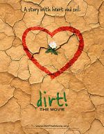 Watch Dirt! The Movie M4uhd