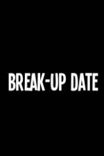 Watch Break-Up Date M4uhd