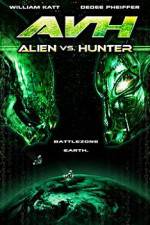 Watch AVH: Alien vs. Hunter M4uhd