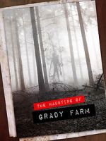 Watch The Haunting of Grady Farm M4uhd