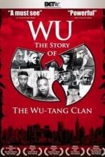 Watch Wu The Story of the Wu-Tang Clan M4uhd