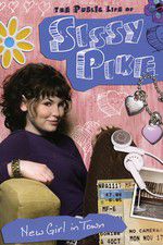 Watch The Public Life of Sissy Pike: New Girl in Town M4uhd