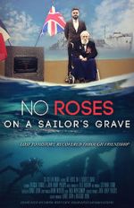 Watch No Roses on a Sailor\'s Grave M4uhd