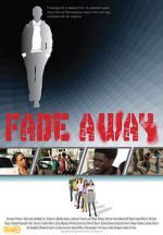 Watch Fade Away M4uhd