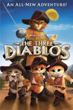 Watch Puss in Boots The Three Diablos M4uhd