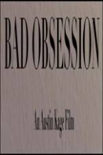 Watch Bad Obsession M4uhd